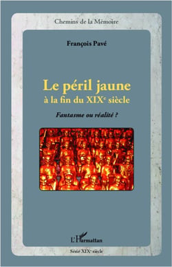 Le péril jaune à la fin du XIX siècle - fantasme ou réalité ?
