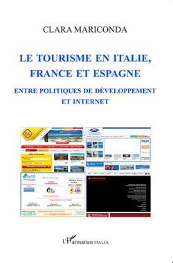 Tourisme en Italie, France et Espagne - entre politiques de développement et internet