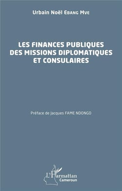 Les finances publiques des missions diplomatiques et consulaires