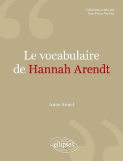 Le vocabulaire de : Hannah Arendt