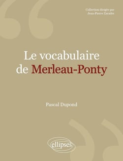 Le vocabulaire de : Merleau-Ponty