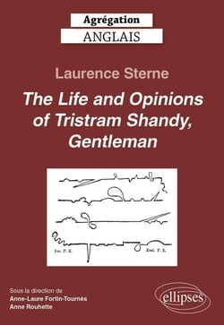 Agrégation anglais 2026 : Laurence Sterne. The Life and Opinions of Tristram Shandy, Gentleman.