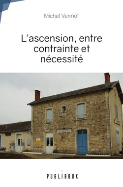 L'ascension, entre contrainte et nécessité