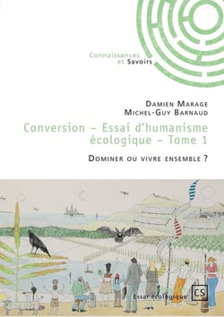Conversion - Tome 1 : Dominer ou vivre ensemble ?