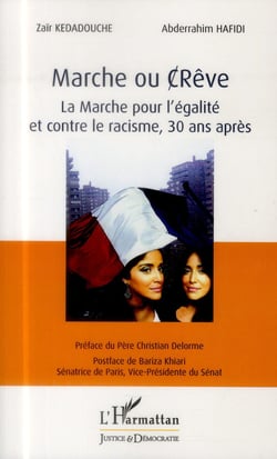 Marche ou crève - la marche pour l'égalite et contre le racisme, 30 ans après