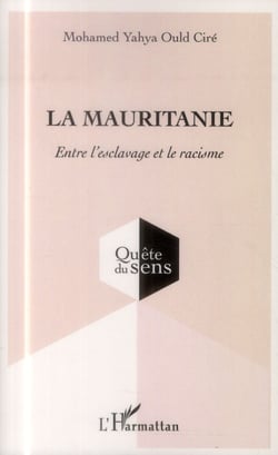 La Mauritanie entre l'esclavage et le racisme