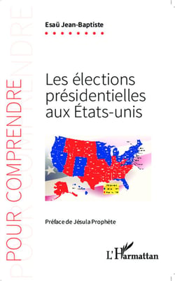 Les élections présidentielles aux Etats-Unis