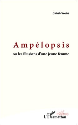 Ampélopsis ou les illusions d'une jeune femme