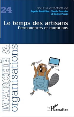 Revue Marché et organisations Tome 24 : le temps des artisans - permanences et mutations