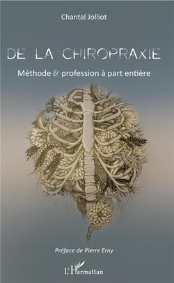 De la chiropraxie - méthode et profession à part entière