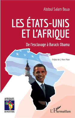 Les Etats-Unis et l'Afrique - de l'esclavage à Barack Obama