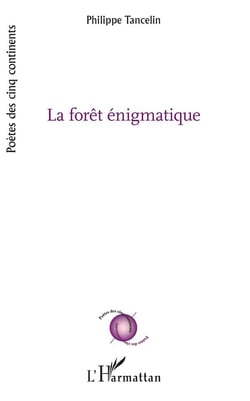 La forêt énigmatique