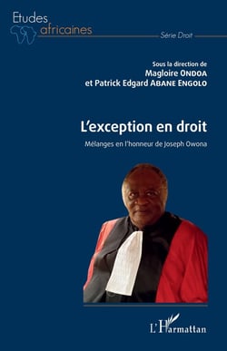L'exception en droit - mélanges en l'honneur de Jospeh Owona