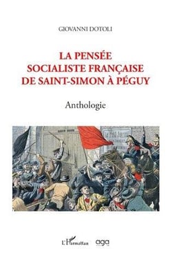 La pensée socialiste française de Saint-Simon à Péguy : anthologie