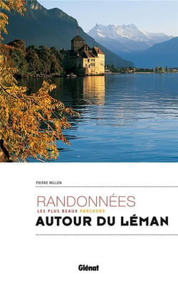 Randonnées autour du lac Léman - les plus beaux parcours