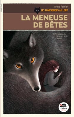 Les compagnons au loup Tome 1 - la meneuse de bêtes