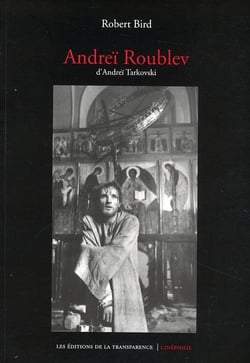 Andreï Roublev d'Andreï Tarkovski