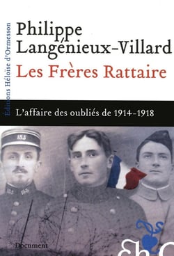 Les frères Rattaire - l'affaire des oubliés de 1914-1918