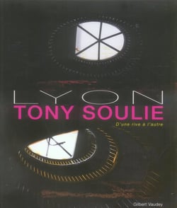 Tony soulie - d'une rive à l'autre