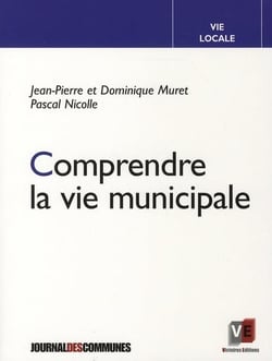 Comprendre la vie municipale (2e édition)