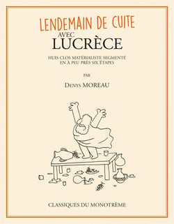 Lendemain de cuite avec lucrèce
