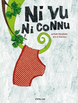 Ni vu, ni connu