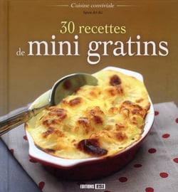 30 recettes de mini-gratins