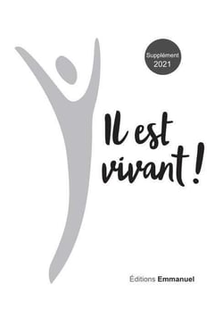 Il est vivant ! : supplément 2021 carnet de chants