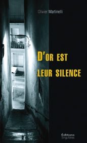 D'or est leur silence