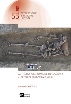 La nécropole romaine de Tavaux II « Les Terres Saint-Gervais »