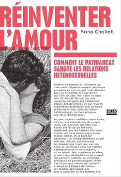 Réinventer l'amour - Comment le patriarcat sabote les relations hétérosexuelles