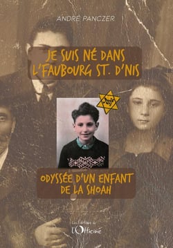 Je suis ne dans l'faubourg St D'nis : odyssée d'un enfant de la shoah