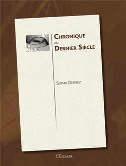 Chronique du dernier siecle