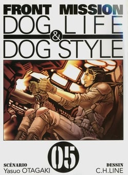 Front mission : Dog life & dog style Tome 5