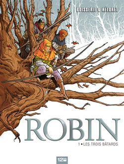 Robin t.1 - les trois bâtards