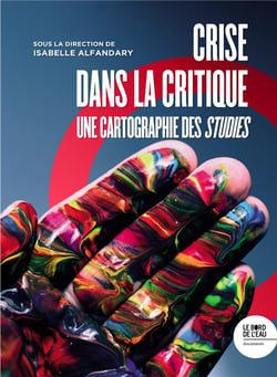 Crise dans la critique : une cartographie des studies