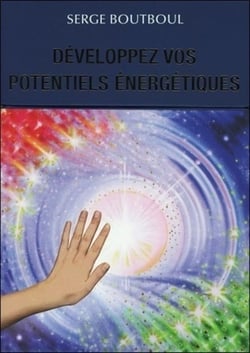 Développez vos potentiels énergétiques - coffret