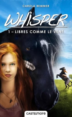 Whisper Tome 1 : libres comme le vent