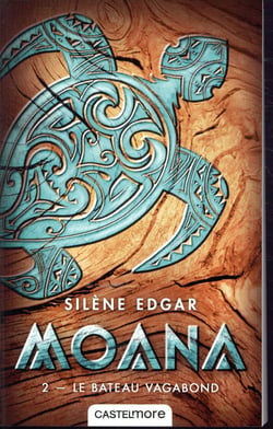 Moana Tome 2 : le bateau vagabond