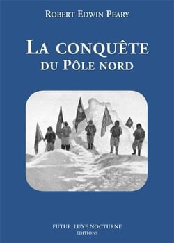 Conquete Du Pole Nord (La)