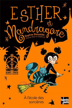 Esther et Mandragore à l'école des sorcieres