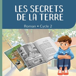 Les secrets de la Terre : le roman