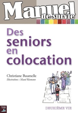 Manuel de survie - des seniors en colocation