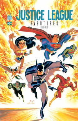 Justice League aventures Tome 1