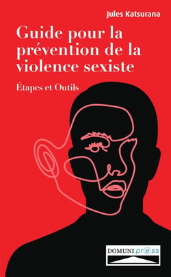 Guide pour la prévention de la violence sexiste : Étapes et Outils