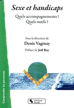 Sexe et handicaps - quels outils ? quels accompagnements ?