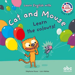 Learn english with cat and mouse : learn the colours