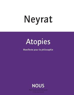Atopies - manifeste pour la philosophie