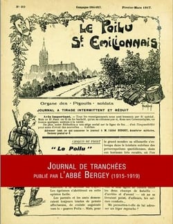 Le Poilu Saint-Emilionnais - journal de tranchées publié par l'Abbé Bergey (1915-1919)