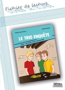 Fichier de lecture : le trio enquete tome 1
